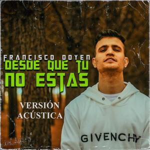 Desde que tú no estás (Versión acústica)