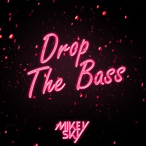 Drop The Bass