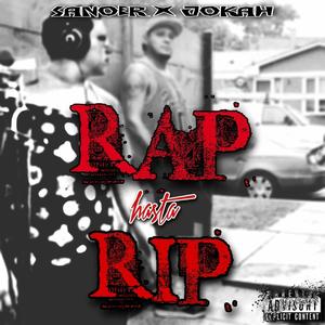RAP hasta RIP (feat. Sanoer)