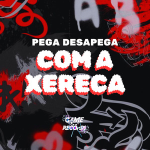 Pega Desapega Com a Xereca