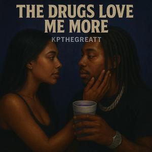 Drugs love Me More (feat. Dotty)