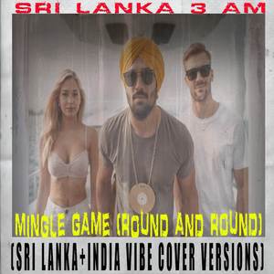 Mingle Game (Round and Round) (Sri Lanka + India Vibe Instrumental)