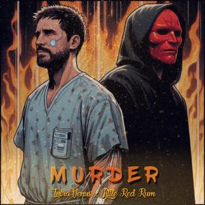 M U R D E R (feat. Little Red Rum)