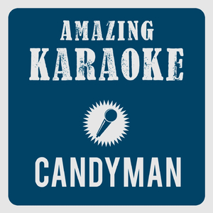 Candyman (The Candy Man) [Karaoke Version]