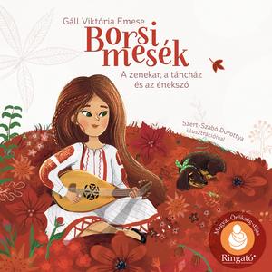 A mackómacska - Elmegyek, elmegyek..., Kiskertemben uborka... (csíki összeállítás)