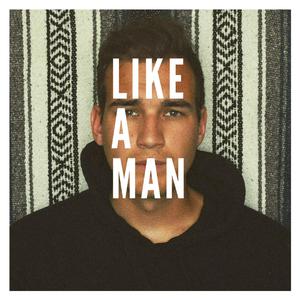 Like a Man