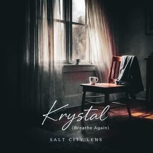 Krystal (Breathe Again)