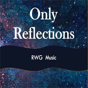 Only Reflections