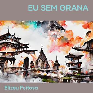 Eu Sem Grana