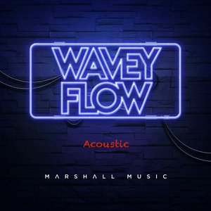 Wavey (Acoustic)