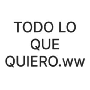 TODO LO QUE QUIERO.ww