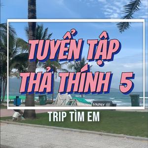 Tuyển tập thả thính