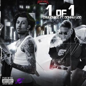 1 of 1 (feat. Donny loc)