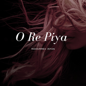 O Re Piya