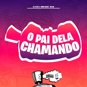 O Pai Dela Chamando
