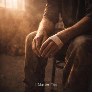 I Matter Too