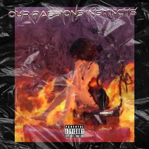 Our passions incts(燃起来了) 伴奏版