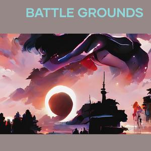 Battle Grounds