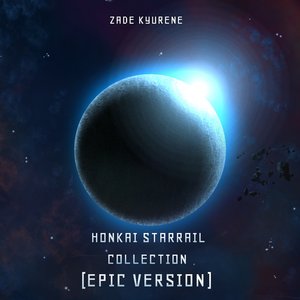 Star Rail (Epic Version)