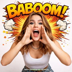 Baboom (feat. Zero Sommerso)