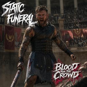 Blood For The Crowd