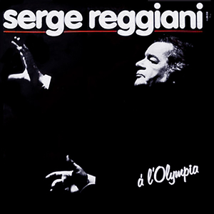 Improvisation de Serge Reggiani (Live Olympia, Paris / 1983)
