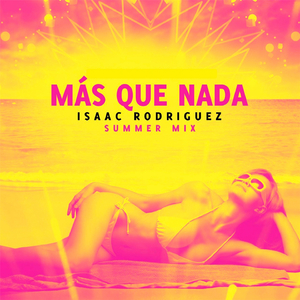 Más Que Nada (Summer Mix)