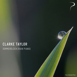 Sommerglück (Rain Piano Version)