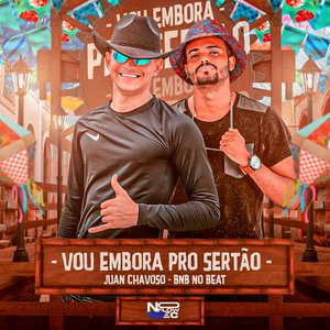 Vou Embora pro Sertão