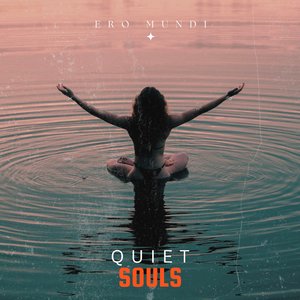 Quiet Souls