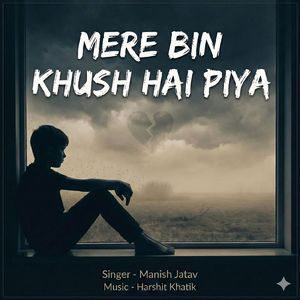 Mere Bin Khush Hai Piya (Acoustic Version)