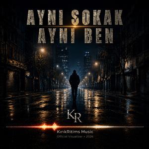 AYNI SOKAK AYNI BEN