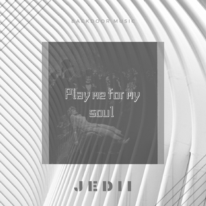 Play me for my Soul