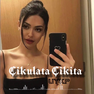Çikulata Çikita