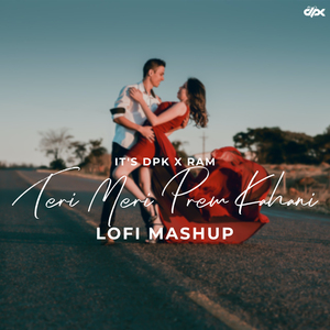 Teri Meri Prem Kahani (Lofi Mix)