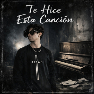 Te hice esta canción
