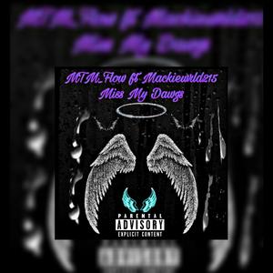 Miss My Dawgs (feat. MackieWrld215)