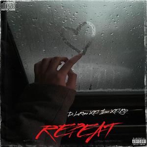 REPEAT (feat. El Ikono & El Rojo)