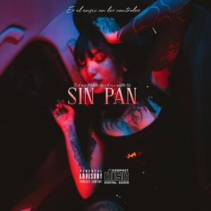 SIN PAN (feat. mateito lds, en nz & angelito lds)
