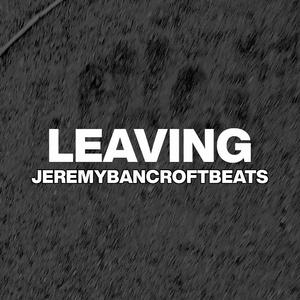 Leaving