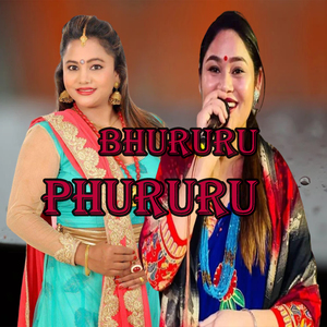Bhururu Phururu