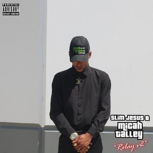 Relay V2 (feat. Slim Jesus)