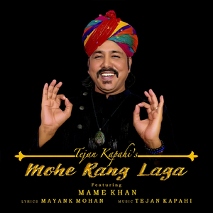 Mohe Rang Laga (feat. Mame Khan)