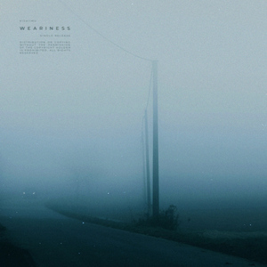 weariness