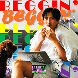 Beggin'