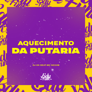 AQUECIMENTO DA PUTARIA