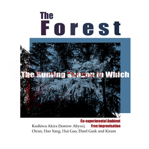 The Forest (The Hunting Season In Which)