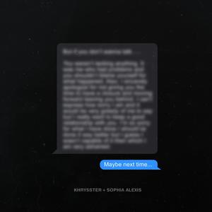 Maybe Next Time (feat. Sophia Alexis)