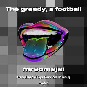 The greedy a football