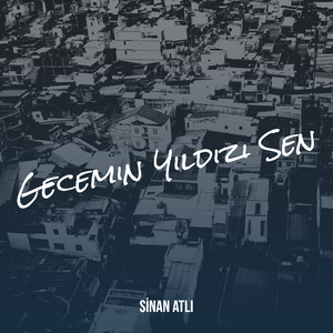 Gecemin Yildizi Sen